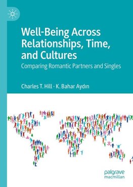 Well-Being Across Relationships, Time, and Cultures