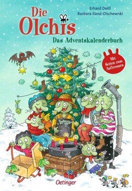 Die Olchis. Das Adventskalenderbuch