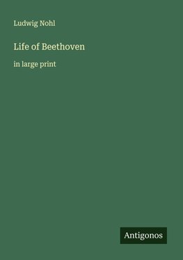Life of Beethoven