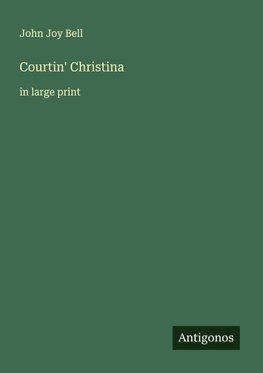 Courtin' Christina