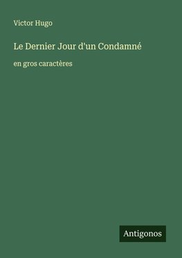 Le Dernier Jour d'un Condamné