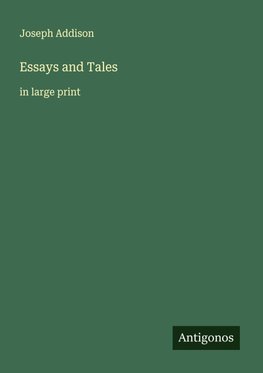 Essays and Tales