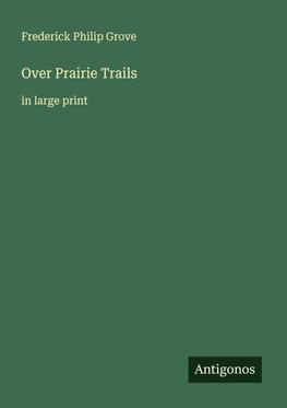 Over Prairie Trails