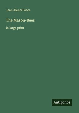 The Mason-Bees