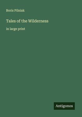 Tales of the Wilderness