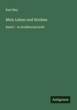 Mein Leben und Streben