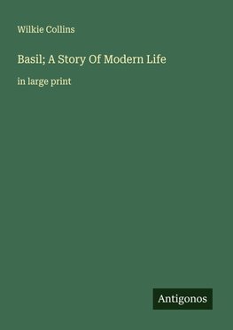 Basil; A Story Of Modern Life