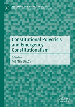Constitutional Polycrisis and Emergency Constitutionalism