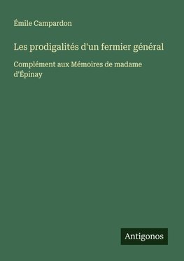 Les prodigalités d'un fermier général