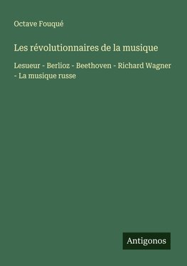 Les révolutionnaires de la musique