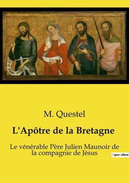 L'Apôtre de la Bretagne