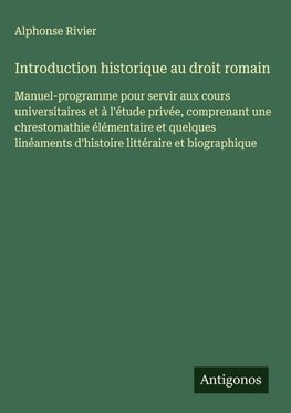 Introduction historique au droit romain