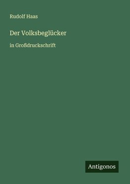 Der Volksbeglücker