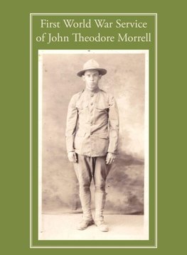 First World War Service of John Theodore Morrell