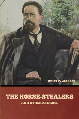 The Horse-Stealers and Other Stories