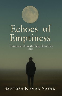 Echoes of Emptiness