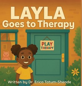 Layla Goes To Therapy