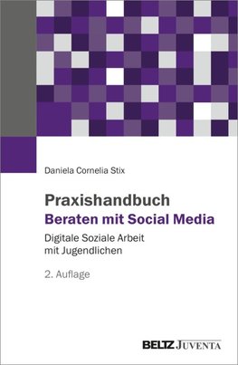 Praxishandbuch Beraten mit Social Media