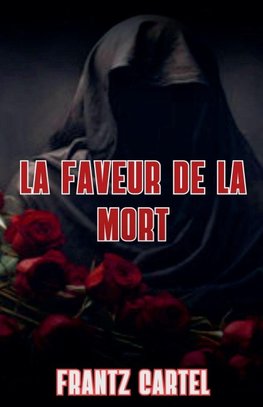 La faveur de la mort