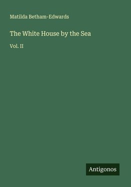 The White House by the Sea