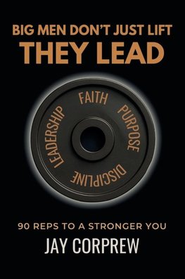 Big Men Don't Just Lift They Lead