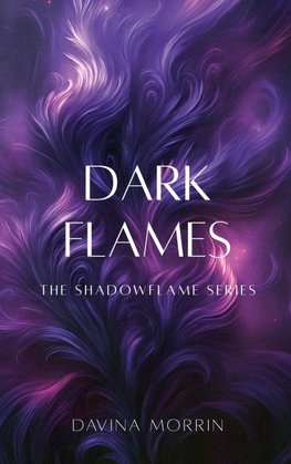 Dark Flames