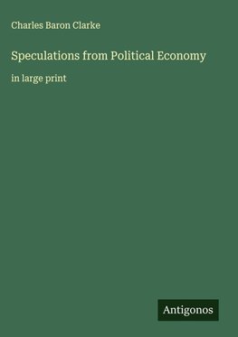 Speculations from Political Economy