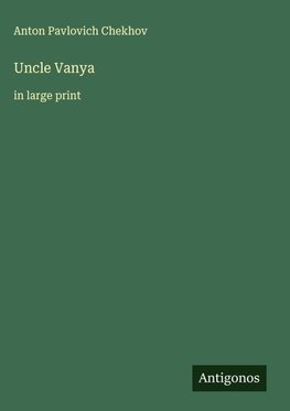Uncle Vanya