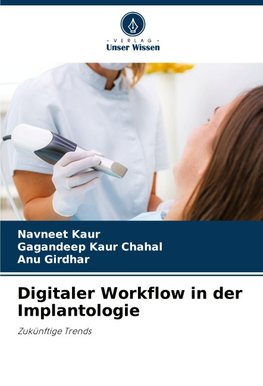 Digitaler Workflow in der Implantologie