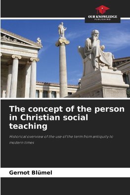 The concept of the person in Christian social teaching