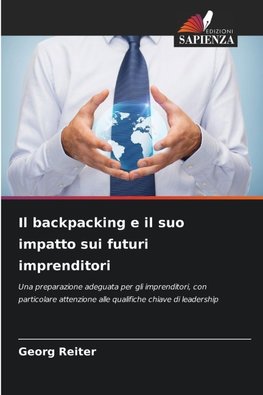 Il backpacking e il suo impatto sui futuri imprenditori