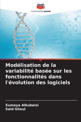 Modélisation de la variabilité basée sur les fonctionnalités dans l'évolution des logiciels