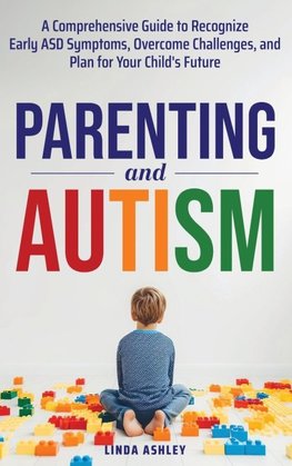 Parenting and Autism