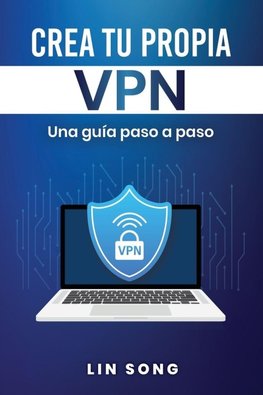Crea tu propia VPN