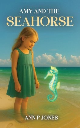 Amy and the Seahorse