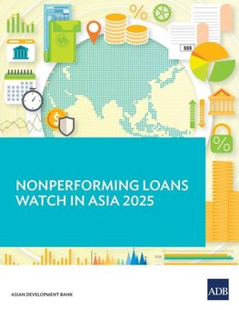 Nonperforming Loans Watch in Asia 2025