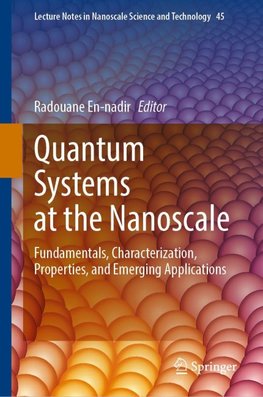 Quantum Systems at the Nanoscale