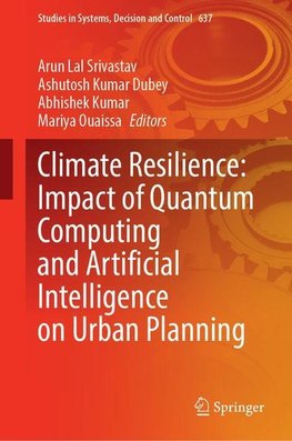 Climate Resilience: Impact of Quantum Computing and Artificial Intelligence on Urban Planning