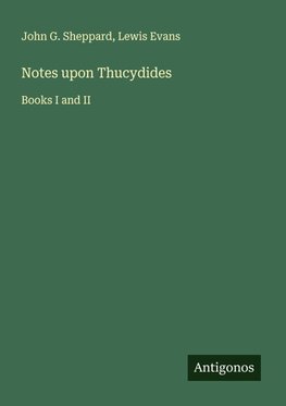 Notes upon Thucydides