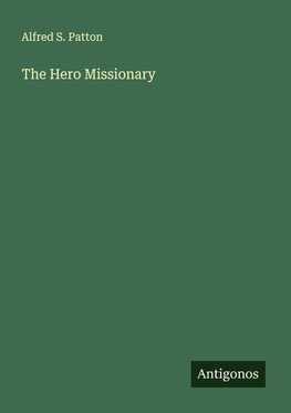 The Hero Missionary