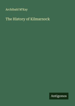 The History of Kilmarnock