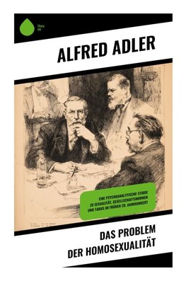 Das Problem der Homosexualität