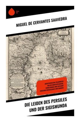 Die Leiden des Persiles und der Sigismunda