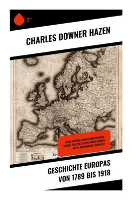 Geschichte Europas von 1789 bis 1918