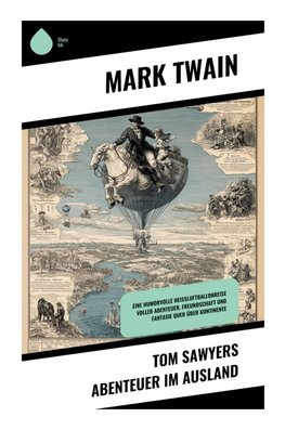 Tom Sawyers Abenteuer im Ausland