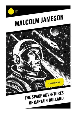 The Space Adventures of Captain Bullard