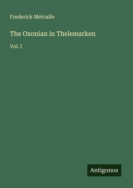 The Oxonian in Thelemarken