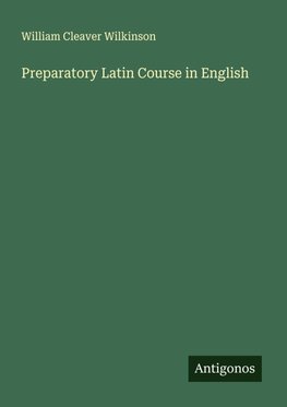 Preparatory Latin Course in English