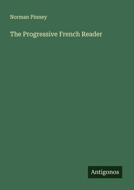 The Progressive French Reader