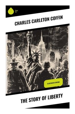 The Story of Liberty